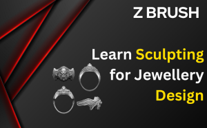 ZBrush Classes Andheri – Learn Sculpting for Jewellery Design in Mumbai